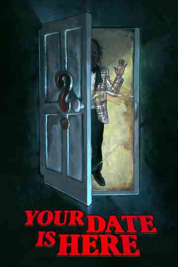 Your Date Is Here Poster