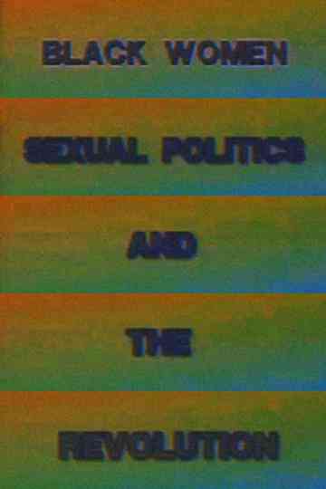 Black Women Sexual Politics and the Revolution