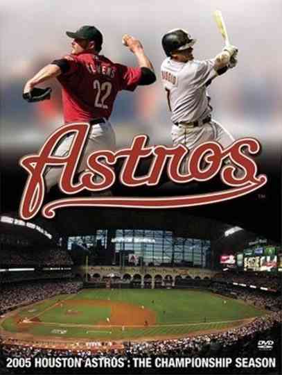 2005 Houston Astros: The Championship Season Poster