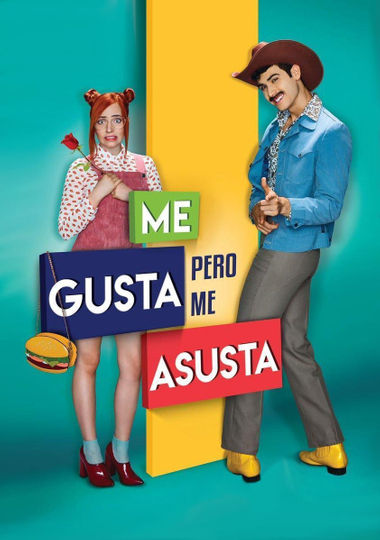 Me gusta, pero me asusta Poster