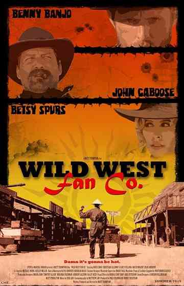 The Wild West Fan Co Poster