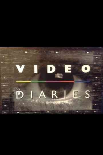 Video Diaries Poster