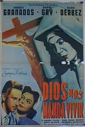 Dios nos manda vivir Poster