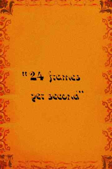 24 Frames Per Second Poster