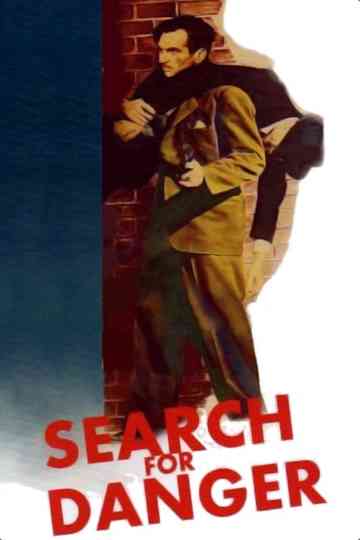 Search for Danger Poster