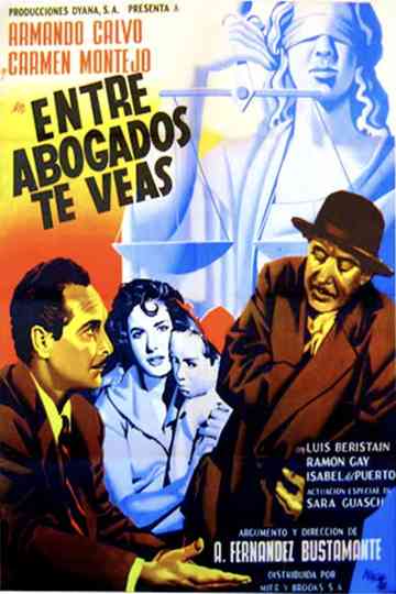 Entre abogados te veas Poster