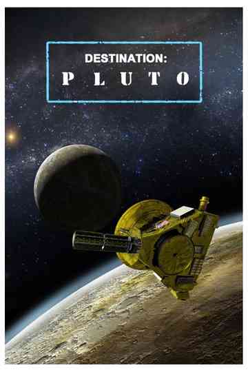 Destination: Pluto Beyond the Flyby Poster