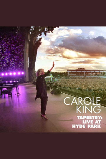 Carole King  Tapestry Live in Hyde Park Poster