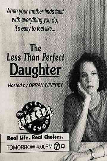 The Less Than Perfect Daughter Poster