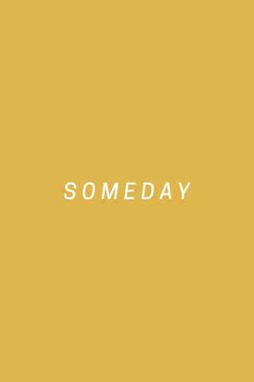 Someday Poster