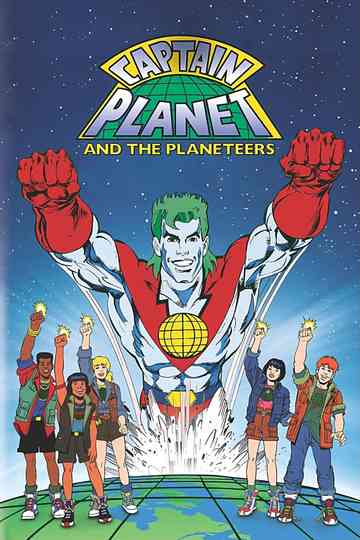Captain Planet and the Planeteers poster