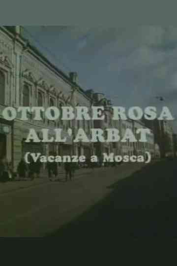 Ottobre rosa allArbat Vacanze a Mosca Poster