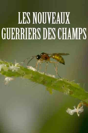 Les nouveaux guerriers des champs Poster