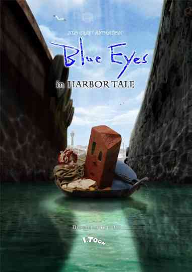 Blue Eyes – in HARBOR TALE – Poster
