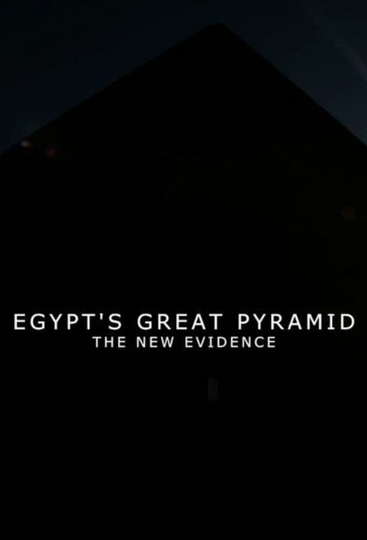 Egypt's Great Pyramid: The New Evidence Poster