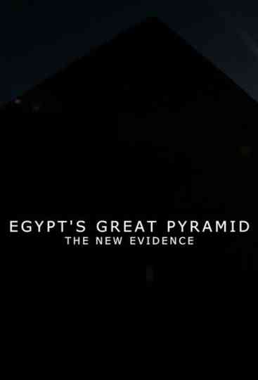 Egypt's Great Pyramid: The New Evidence Poster