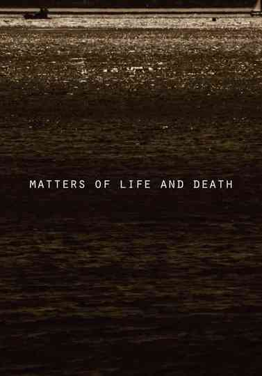 Matters of Life and Death Poster