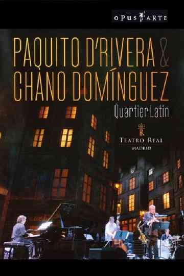 Paquito DRivera  Chano Domínguez  Quartier Latin Poster