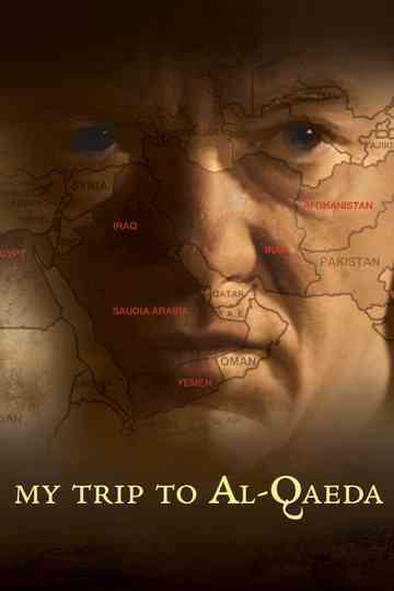 My Trip to Al-Qaeda Poster