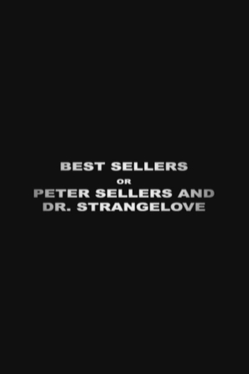 Best Sellers: Peter Sellers and Dr. Strangelove Poster