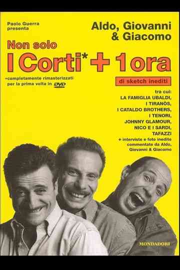 Non solo i corti + 1 ora di sketch inediti Poster