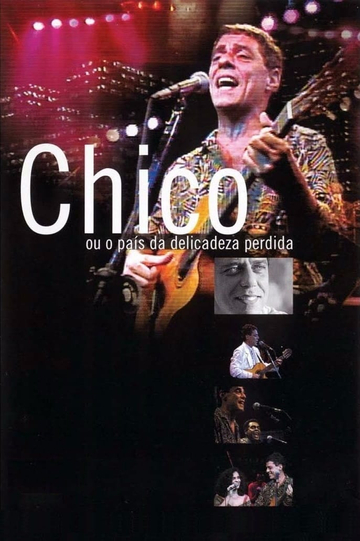 Chico, or the Country of the Lost Delicacy Poster