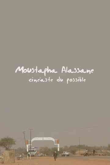 Moustapha Alassane Cineaste of the Possible Poster
