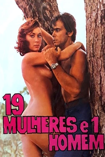 19 Mulheres e 1 Homem