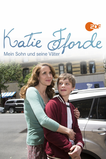 Katie Fforde: Mein Sohn und seine Väter Poster