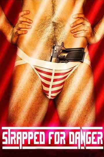 Strapped for Danger Poster