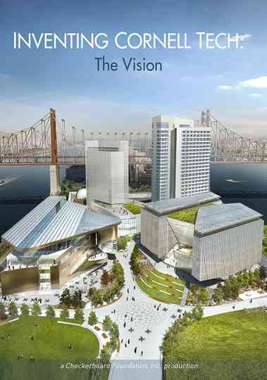 Inventing Cornell Tech: The Vision Poster