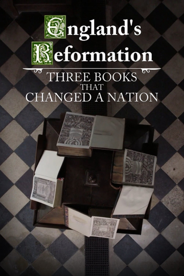 Englands Reformation Three Books That Changed a Nation Poster