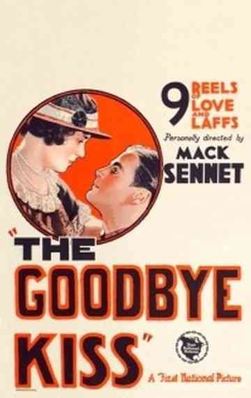 The GoodBye Kiss Poster