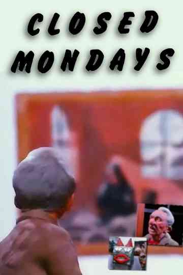 Closed Mondays Poster