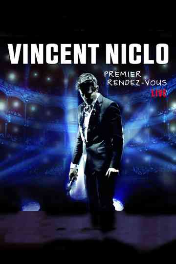 Vincent Niclo -  Premier Rendez Vous  Live Poster