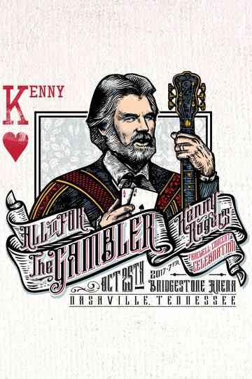 All In For The Gambler Kenny Rogers Farewell Concert Celebration Poster