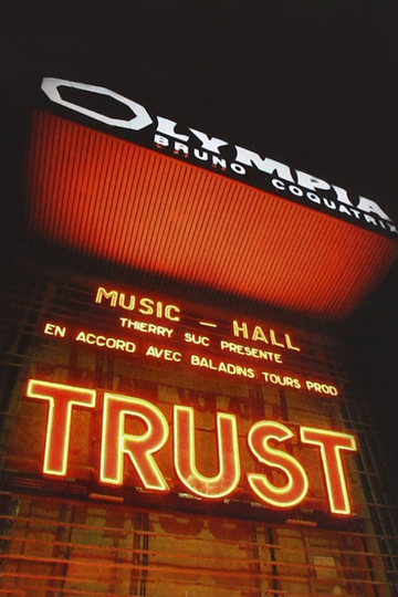 Trust - A L'Olympia