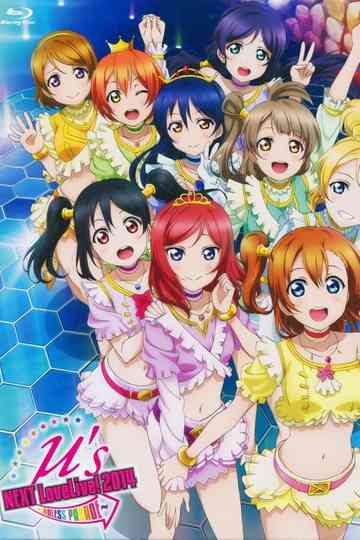 μ's 4th →NEXT LoveLive! 2014 ~ENDLESS PARADE~ poster