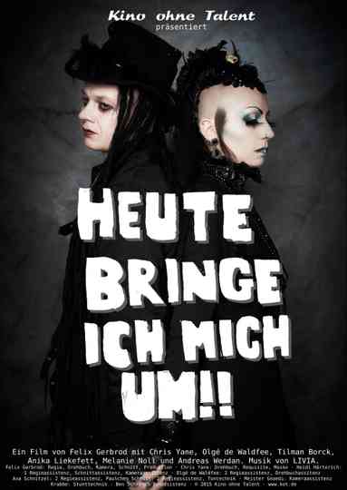 Heute bringe ich mich um!! Poster