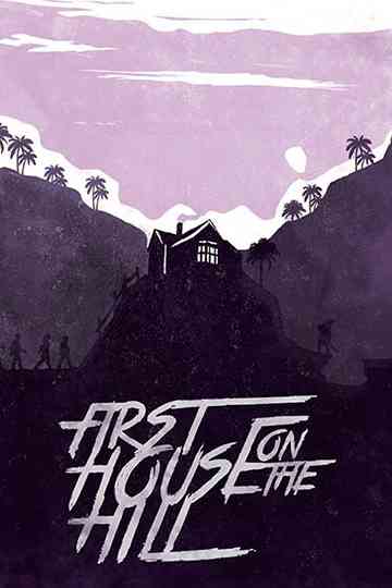 First House on the Hill Poster