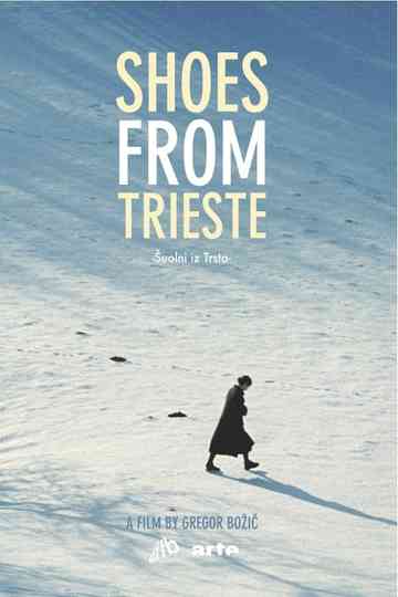 Shoes from Trieste Poster