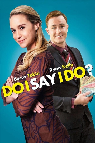 Do I Say I Do? Poster