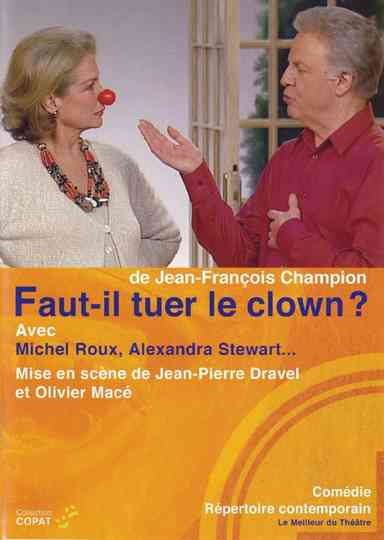 Faut-il tuer le clown ? Poster