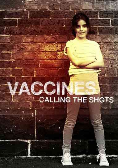 Vaccines Calling the Shots Poster