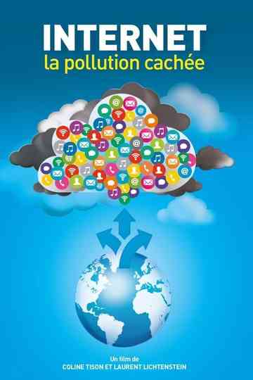 Internet : la pollution cachée Poster