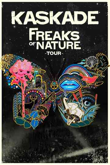 Kaskade: Freaks of Nature Tour Poster