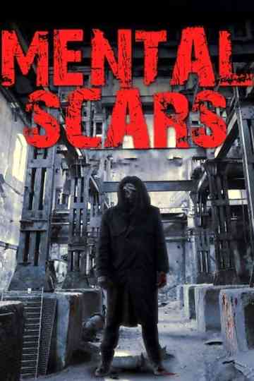 Mental Scars Poster