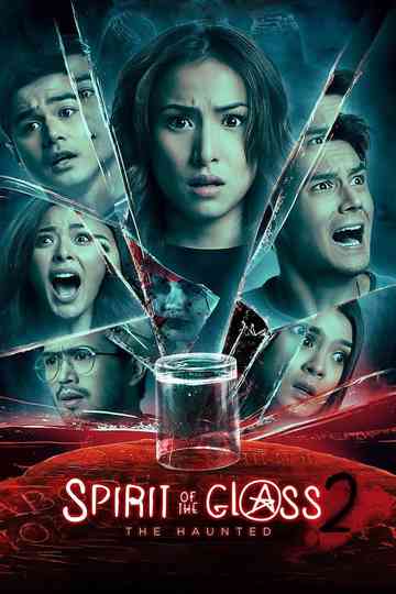 Spirit of the Glass 2: The Haunted Poster