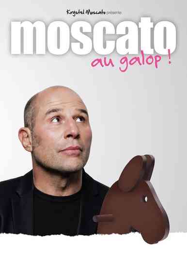Vincent Moscato - Au galop ! Poster