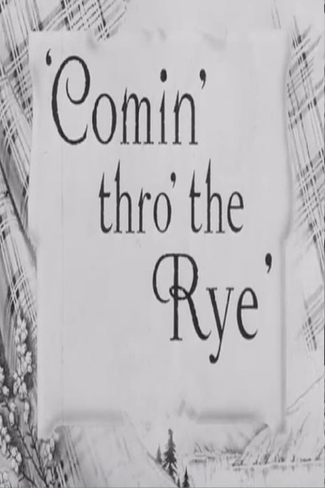 Comin' Thro the Rye Poster